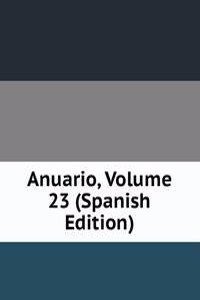 Anuario, Volume 23 (Spanish Edition)