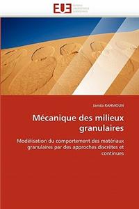 M�canique Des Milieux Granulaires