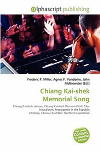Chiang Kai-Shek Memorial Song
