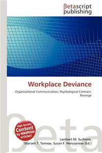 Workplace Deviance