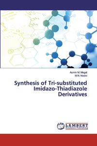 Synthesis of Tri-substituted Imidazo-Thiadiazole Derivatives