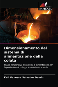 Dimensionamento del sistema di alimentazione della colata