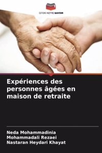 Expériences des personnes âgées en maison de retraite