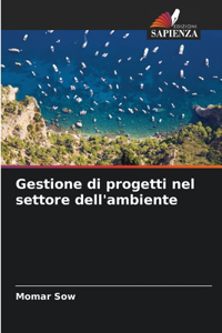 Gestione di progetti nel settore dell'ambiente