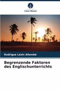 Begrenzende Faktoren des Englischunterrichts