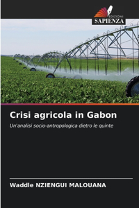 Crisi agricola in Gabon