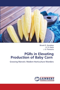 PGRs in Elevating Production of Baby Corn