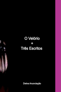 O Velório+três Escritos