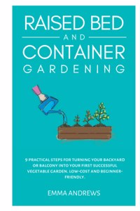 Raised Bed and Container Gardening