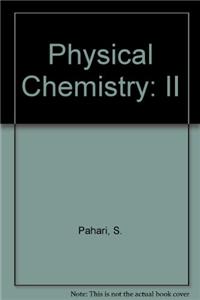 Physical Chemistry: II
