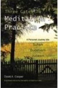 Three Gates to Meditation Practice