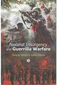 Naxalist insurgency and guerrilla warfare