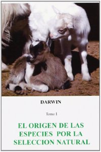 EL ORIGEN DE LAS ESPECIES POR LA SELECCION NATURAL