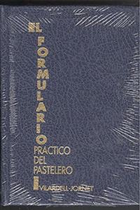 El formulario practico del pastelero (Formularios de Bolsillo) (Spanish Edition)