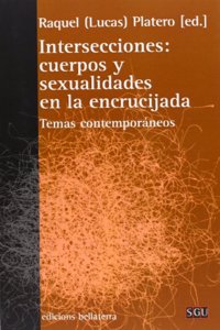 Intersecciones : cuerpos y sexualidades en la encrucijada