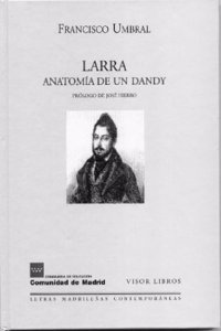 Larra, Anatomia de un Dandy