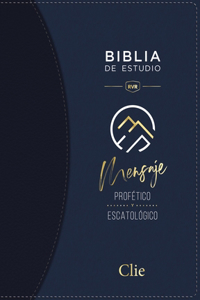 Rvr, Biblia de Estudio del Mensaje Profético Y Escatológico, Leathersoft, Azul, Interior a DOS Colores