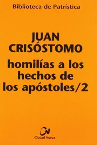 Homilias a los Hechos de los Apostoles II