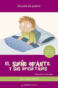 El sueno infantil y sus dificultades