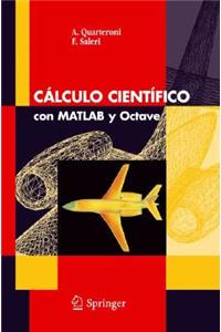 Cálculo Científico Con MATLAB Y Octave