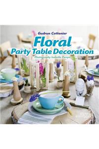 Floral Party Table Decorations