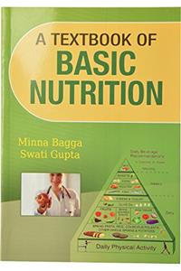 A Textbook of Basic Nutrition