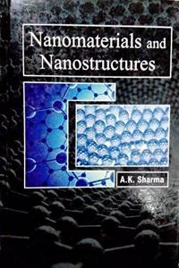 Nanomaterials and nanostructures