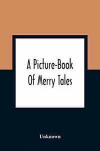 Picture-Book Of Merry Tales