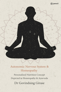 Autonomic Nervous System & Homeopathy