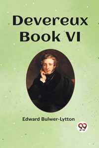 Devereux Book VI