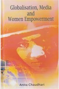 GLOBALISATION,MEDIA AND WOMEN EMPOWERMENT