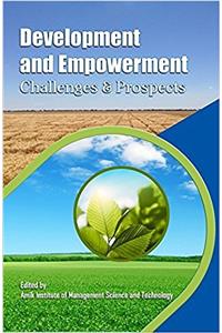Development and Empowerment Challenges & Prospects