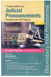 Compendium of Judicial Pronouncements (Relevant under GST Regime)