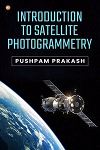 Introduction To Satellite Photogrammetry