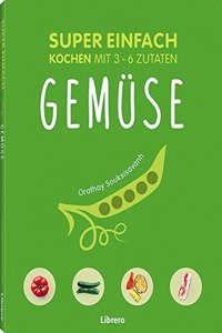Super einfach - Gemuse