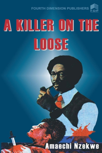 A Killer on the Loose