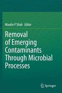 Removal of Emerging Contaminants Through Microbial Processes