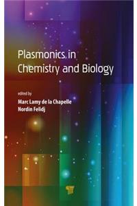 Plasmonics in Chemistry and Biology