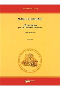 Marco de Biasi: Concerto Per Tre Chitarree E Orchestra