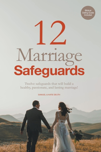 12 Marriage Safeguards