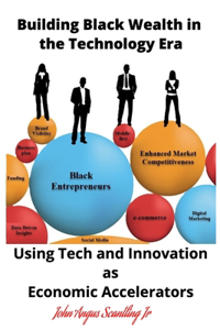 Building Black Wealth in the Technology Era