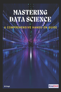 Mastering Data Science
