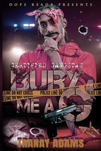 Bury Me A G 4
