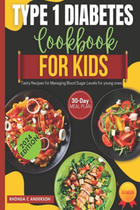 Type 1 Diabetes Cookbook For kids