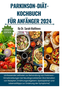 Parkinson-Diät-Kochbuch Für Anfänger 2024