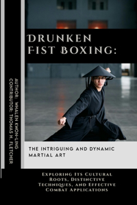 Drunken Fist Boxing