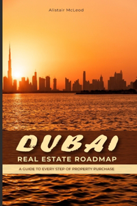 Dubai Real Estate Roadmap
