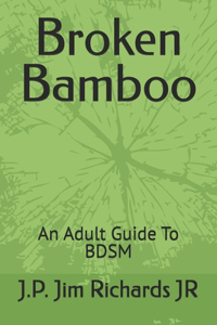 Broken Bamboo