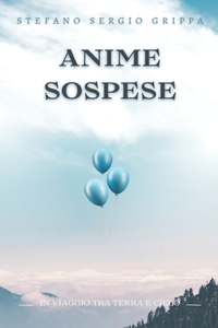 Anime sospese: In viaggio tra Terra e Cielo