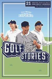 Most Inspiring Golf Stories For Young Readers
